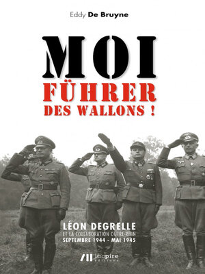 cover image of Moi, fuhrer des Wallons!